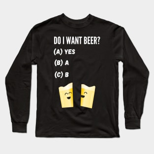 Best Birthday Gift for Beer Lover Long Sleeve T-Shirt